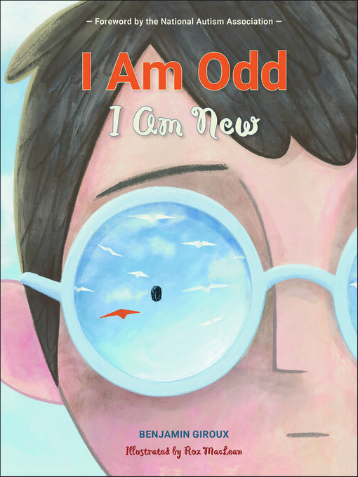 Title details for I Am Odd, I Am New by Benjamin Giroux - Available